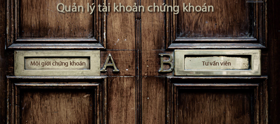 ai là người quản lý tài khoản chứng khoán của bạn - thư viện chứng khoán