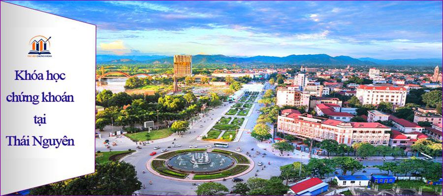 Học chứng khoán ở Thái Nguyên